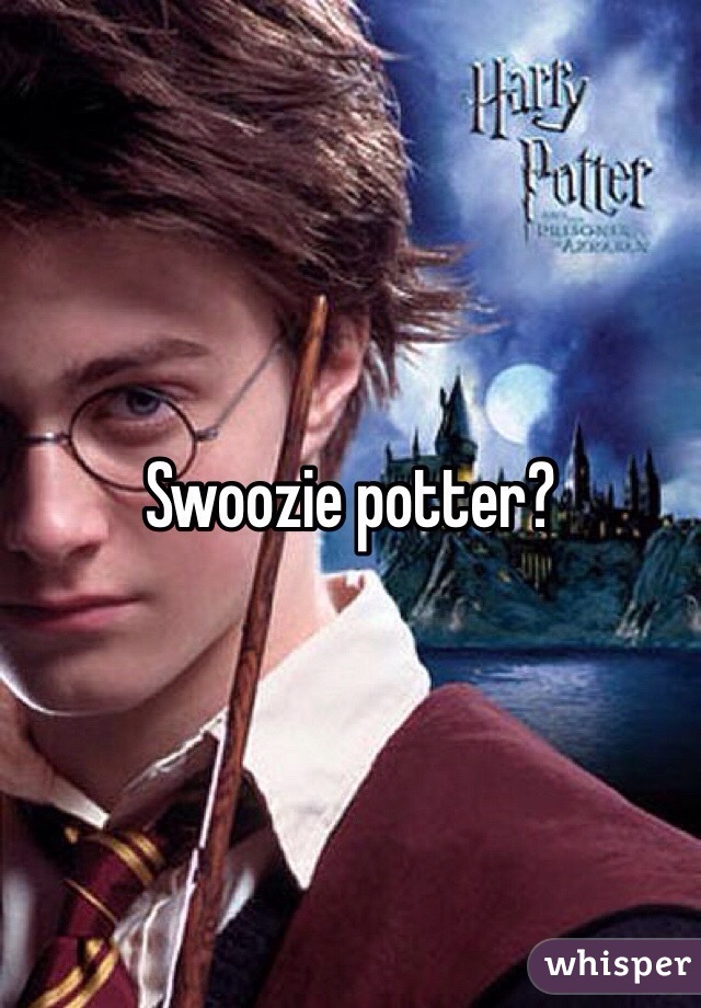 Swoozie potter?