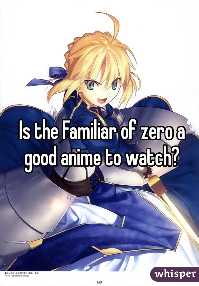 Is the Familiar of zero a good anime to watch?