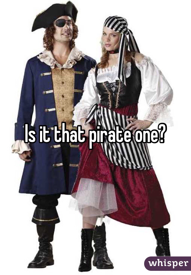 Is it that pirate one?