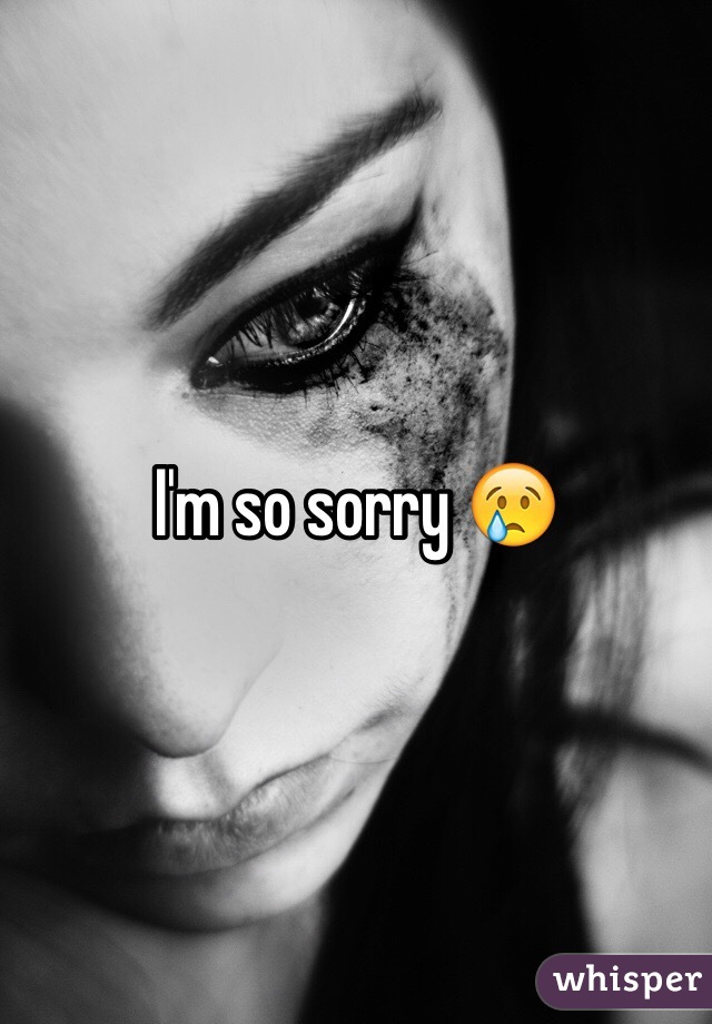 I'm so sorry 😢 