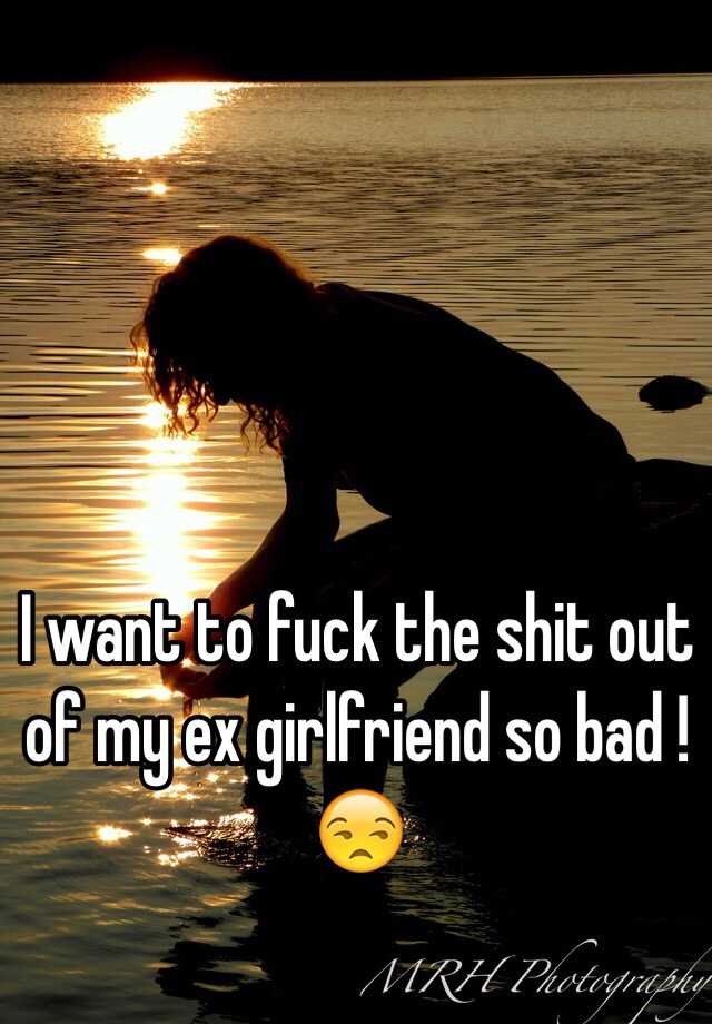 fuck the shit out of girlfriend