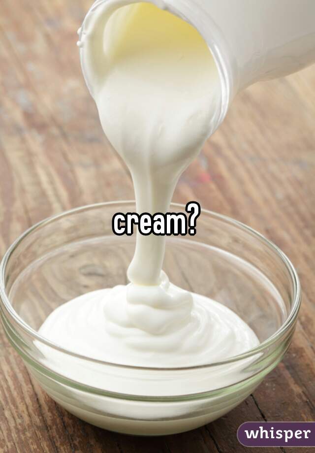 cream?