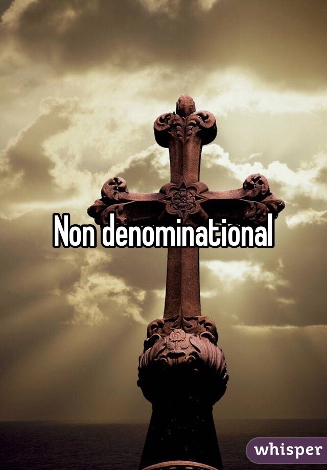 Non denominational 