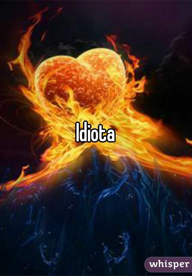 Idiota