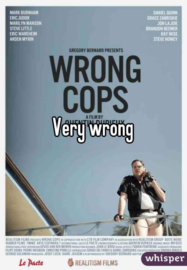 Very wrong