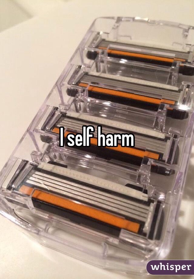 I self harm 