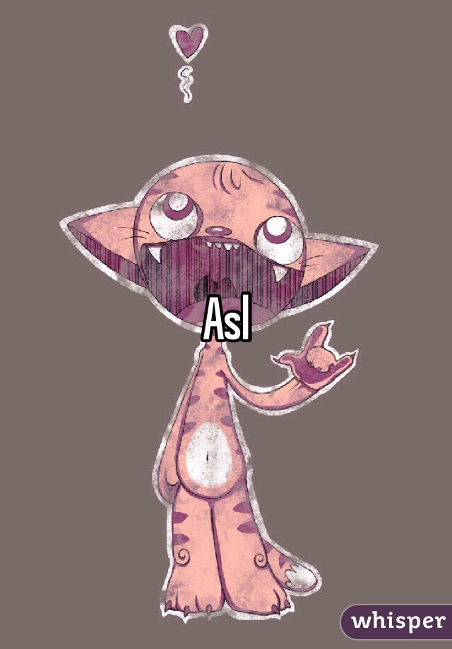 Asl
