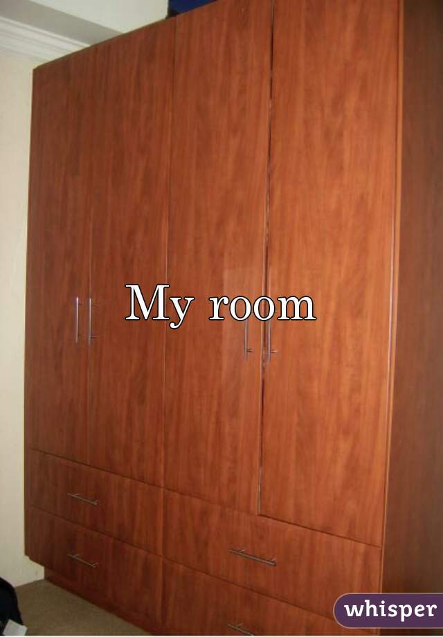 My room