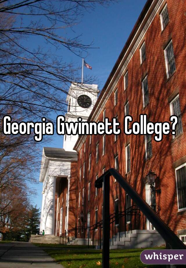 Georgia Gwinnett College? 