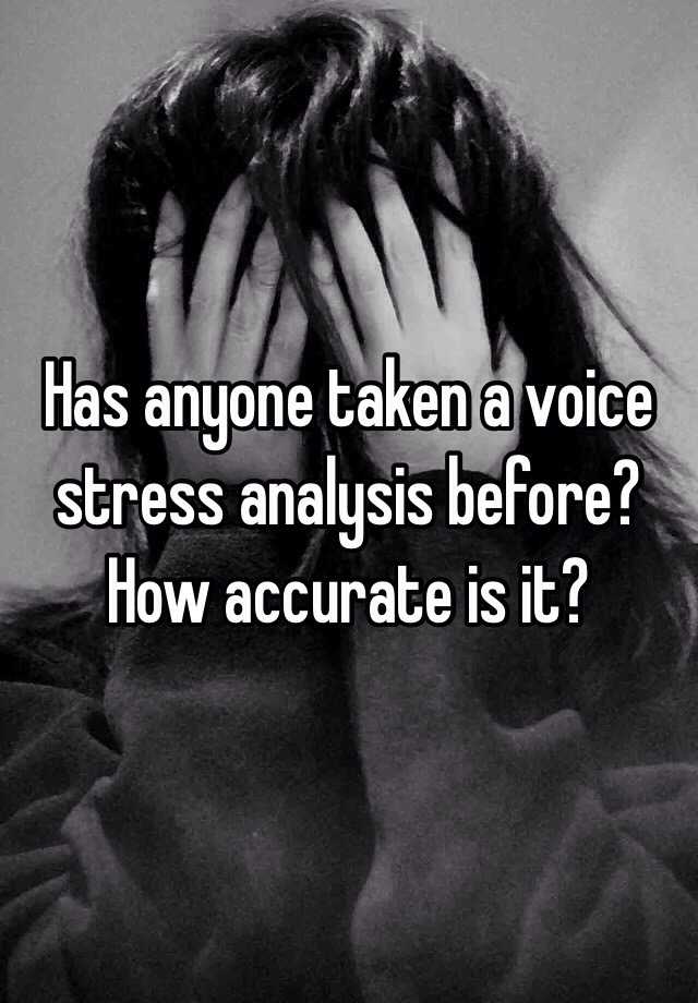 Is Voice Stress Analysis Accurate