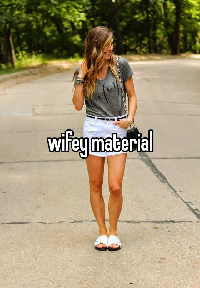 wifey-material