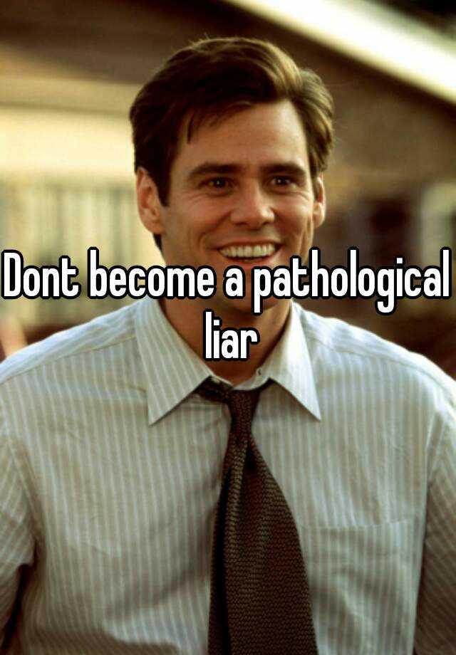 dont-become-a-pathological-liar