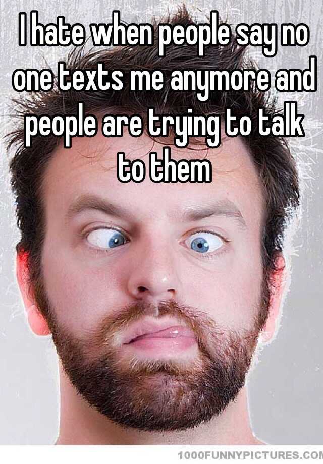 No One Texts Me First Reddit