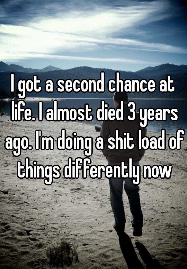 i-got-a-second-chance-at-life-i-almost-died-3-years-ago-i-m-doing-a