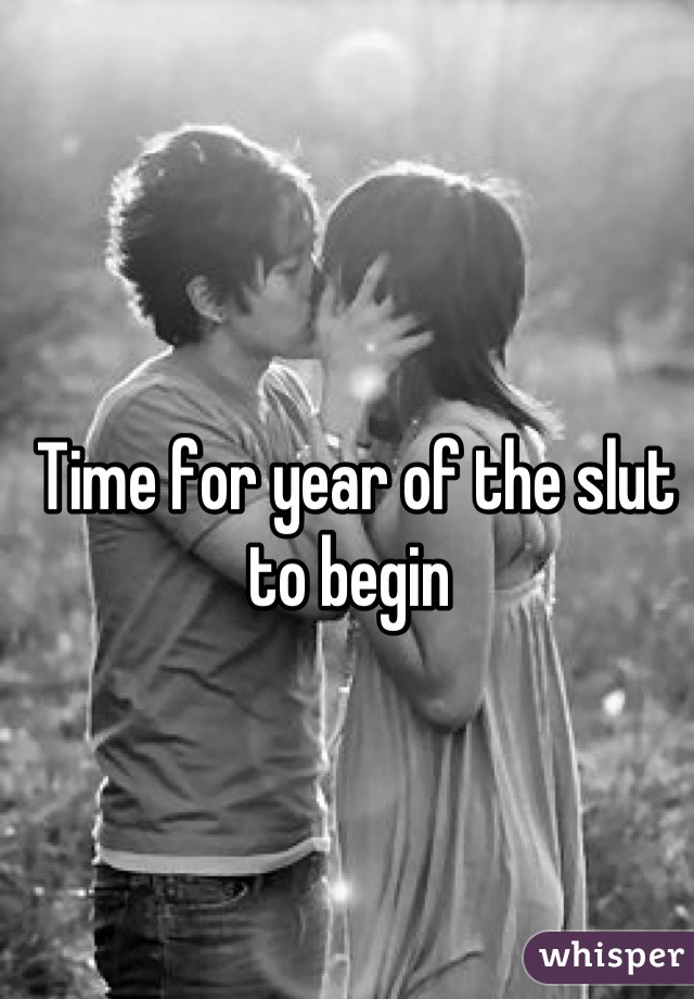 Time for year of the slut to begin 