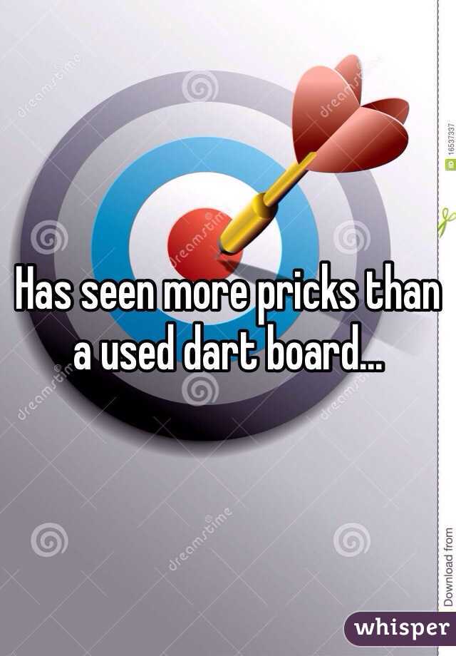Has seen more pricks than a used dart board...
