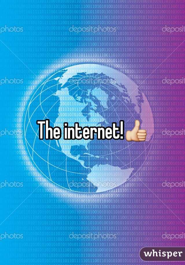 The internet!👍