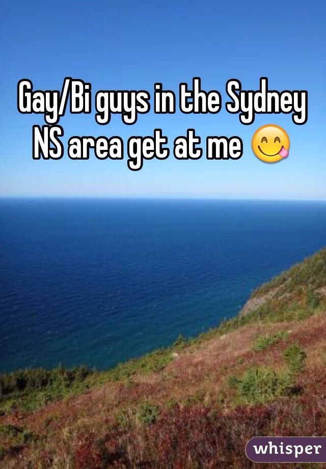 Gay/Bi guys in the Sydney NS area get at me 😋