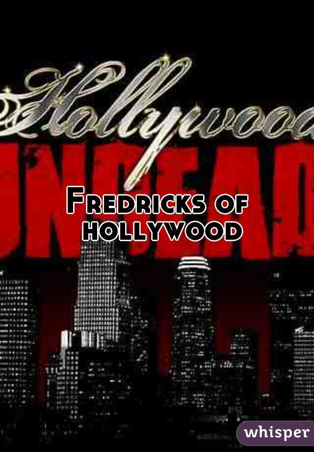 Fredricks of hollywood