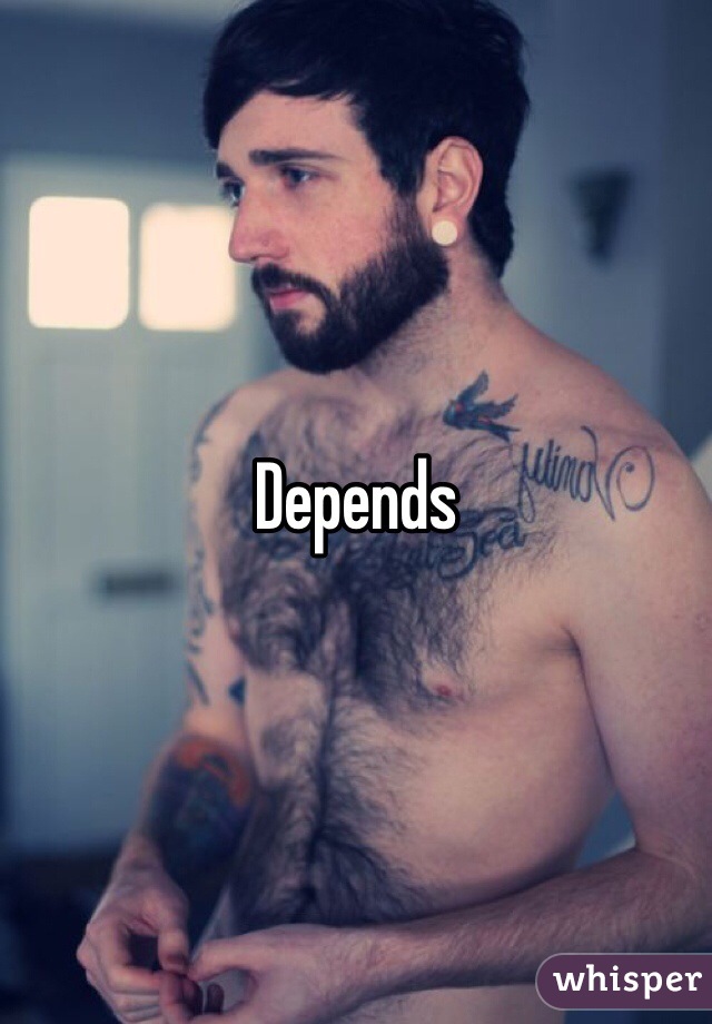 Depends