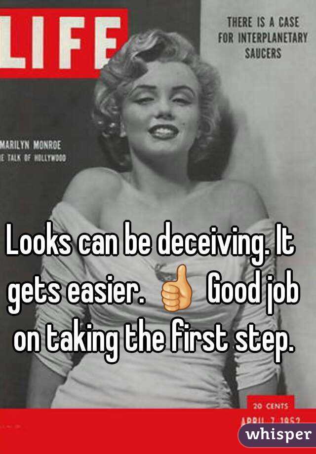 Looks can be deceiving. It gets easier. 👍 Good job on taking the first step.