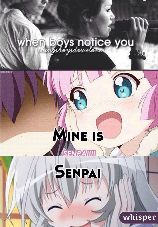 Mine is

Senpai