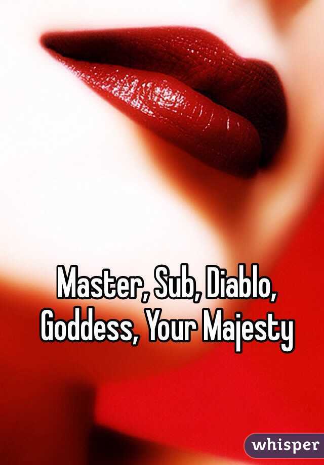 Master, Sub, Diablo, Goddess, Your Majesty