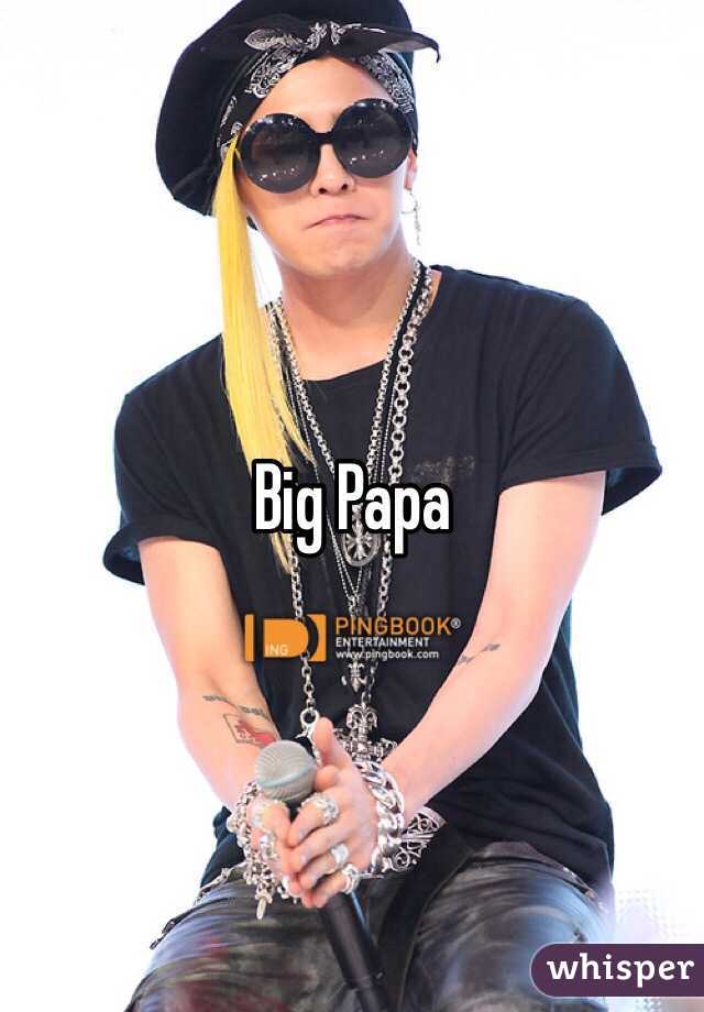 Big Papa