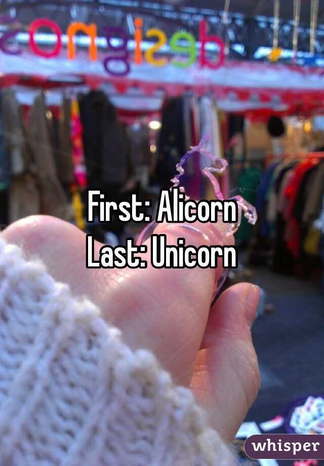 First: Alicorn
Last: Unicorn