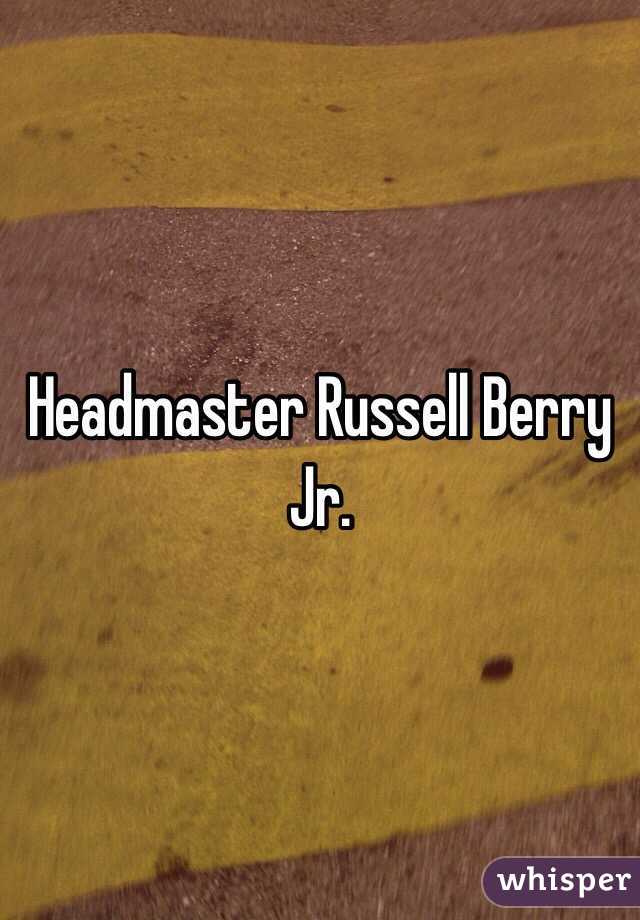 Headmaster Russell Berry Jr.