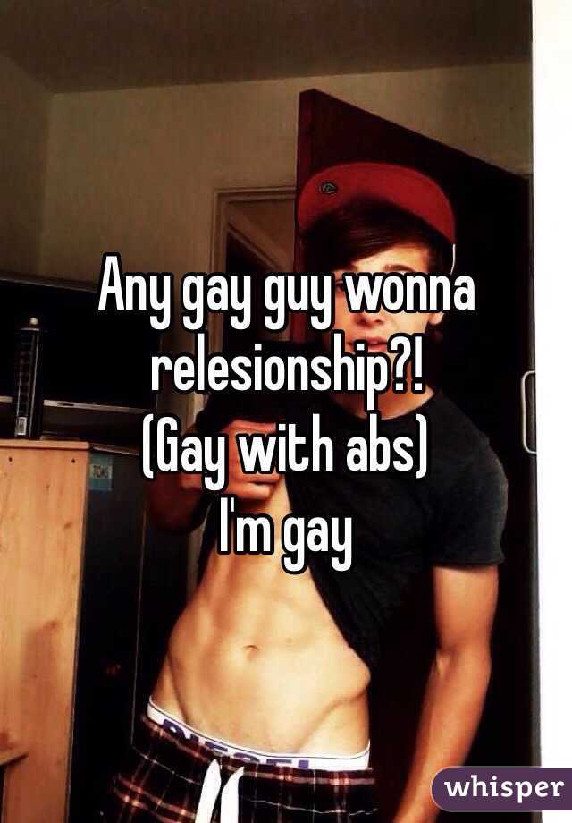 Any gay guy wonna relesionship?!
(Gay with abs)
I'm gay