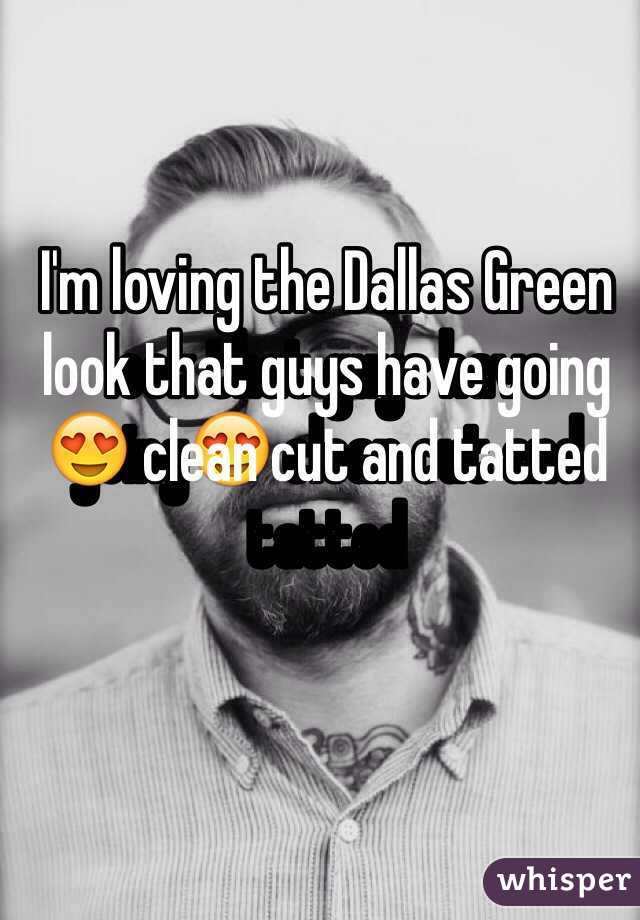 I'm loving the Dallas Green look that guys have going😍 clean cut and tatted