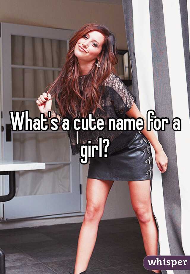 What's a cute name for a girl?