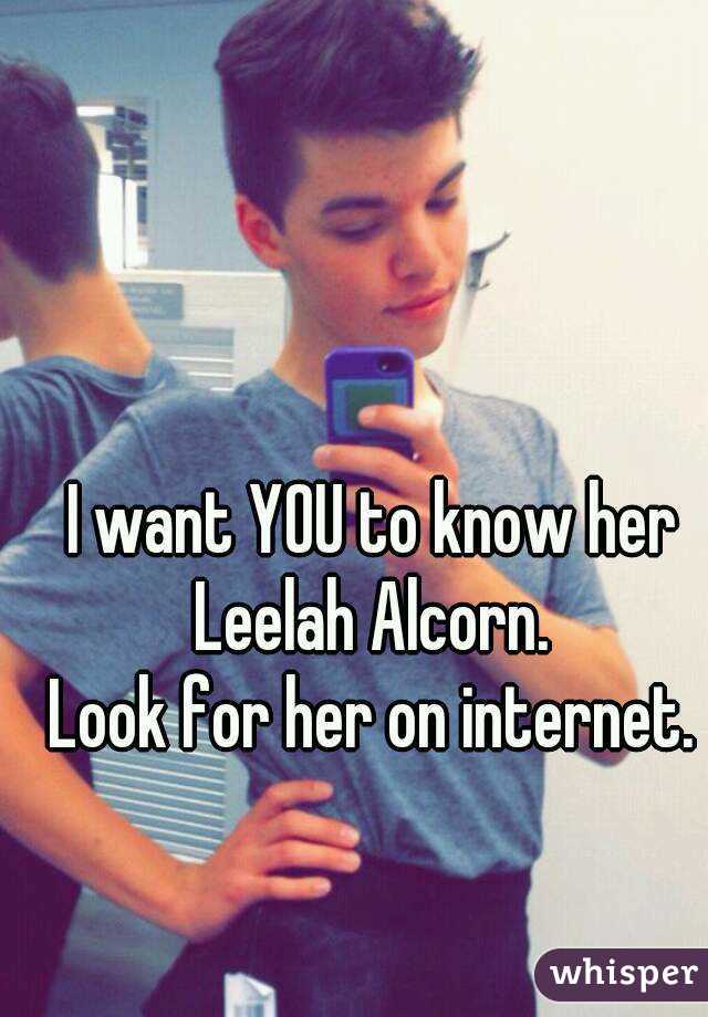 I want YOU to know her
Leelah Alcorn.
Look for her on internet.