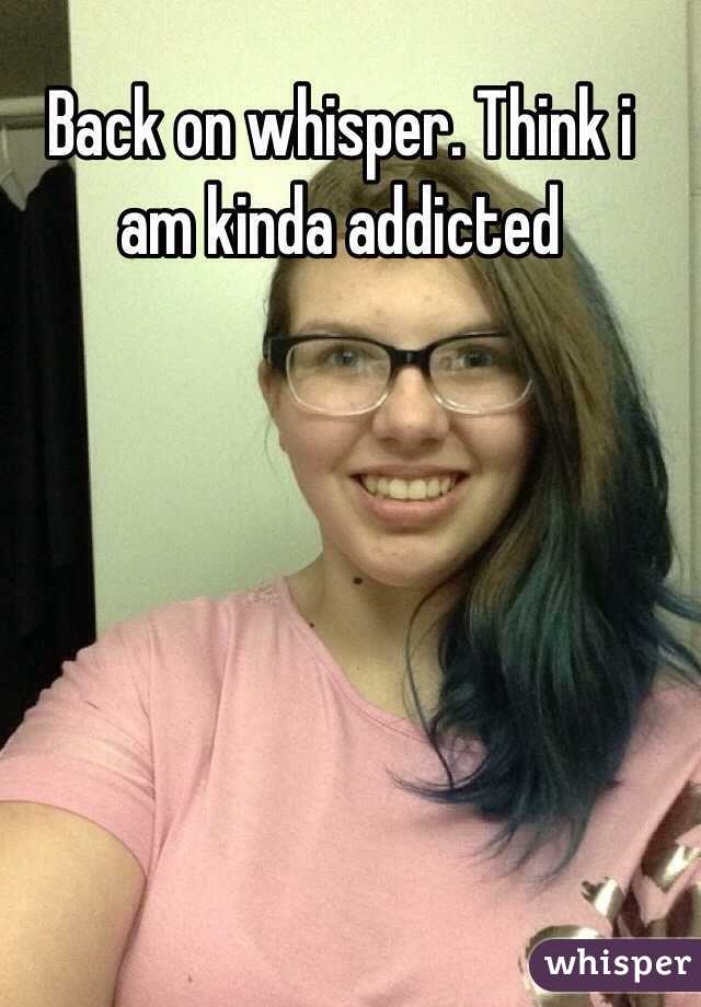 Back on whisper. Think i am kinda addicted