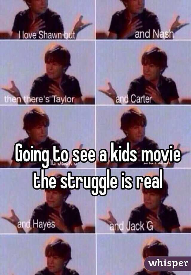 Going to see a kids movie the struggle is real 