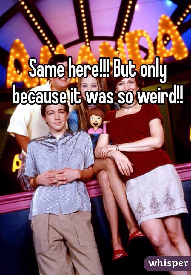 Same here!!! But only because it was so weird!! 💁