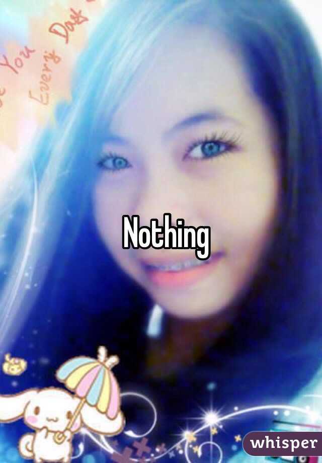 Nothing 