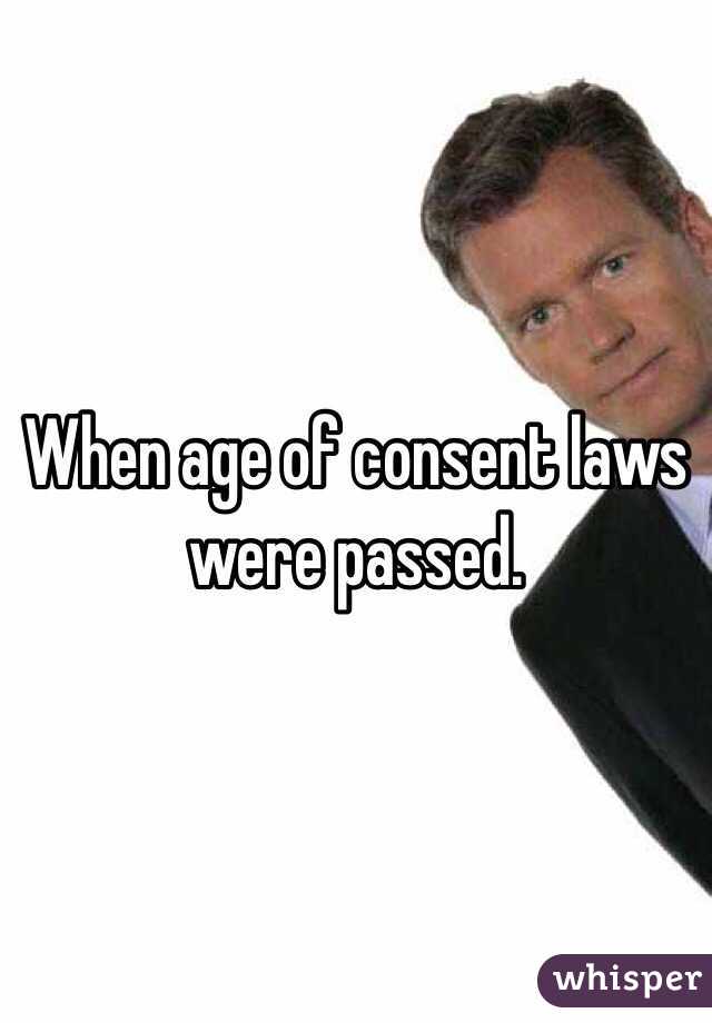 When age of consent laws were passed.