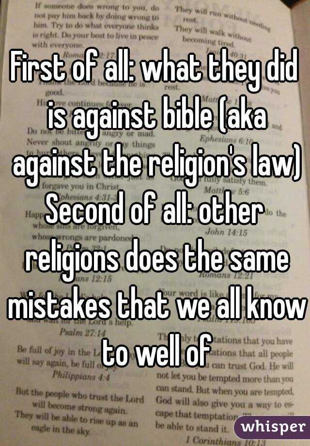 First of all: what they did is against bible (aka against the religion's law)
Second of all: other religions does the same mistakes that we all know to well of