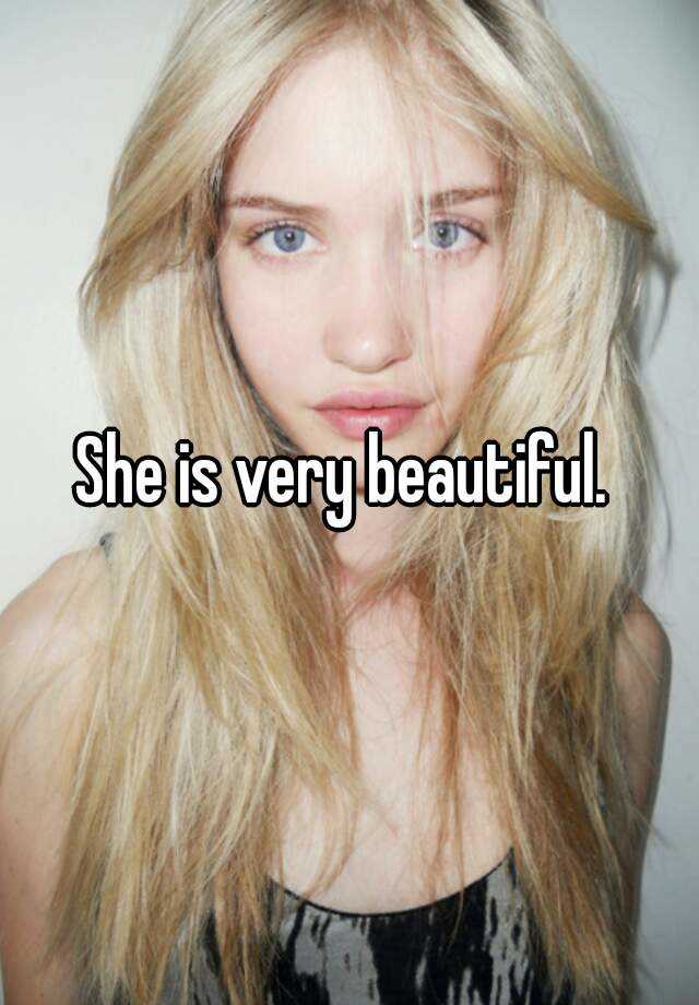 she-is-very-beautiful