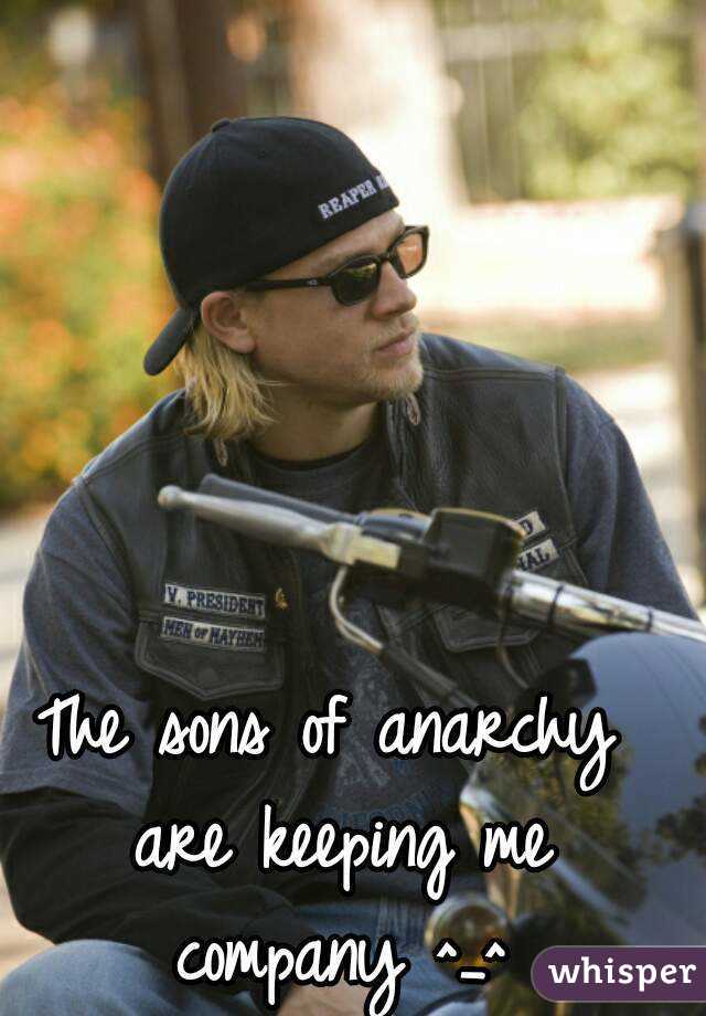 The sons of anarchy are keeping me company ^_^