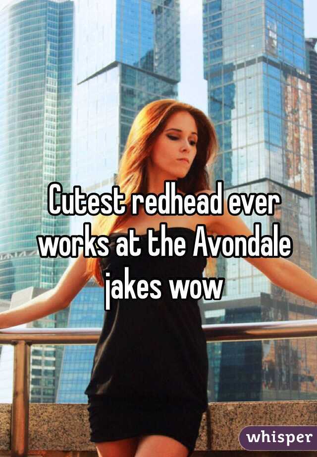 Cutest redhead ever works at the Avondale jakes wow
