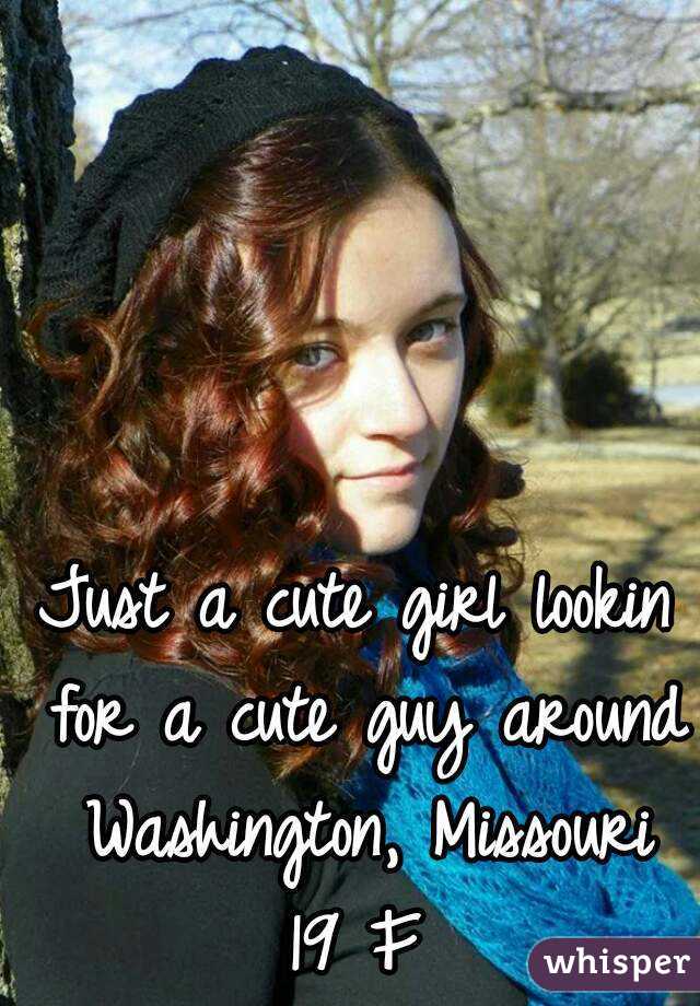 Just a cute girl lookin for a cute guy around Washington, Missouri
19 F