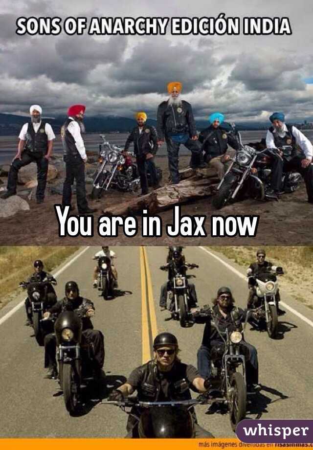 You are in Jax now