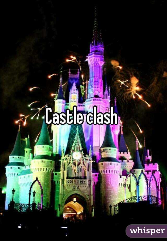 Castle clash 