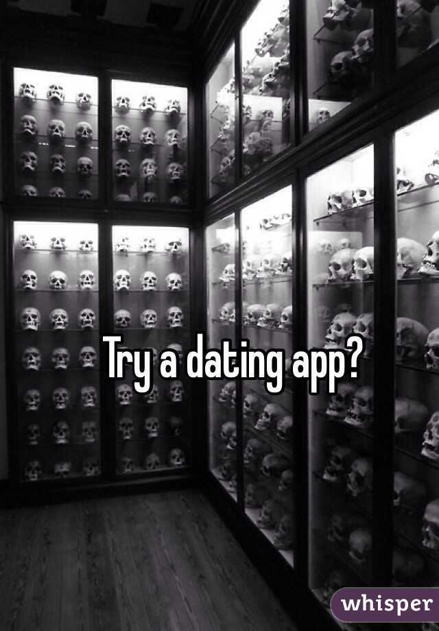 Try a dating app?