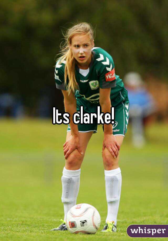 Its clarke!
