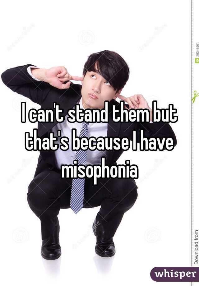 I can't stand them but that's because I have misophonia