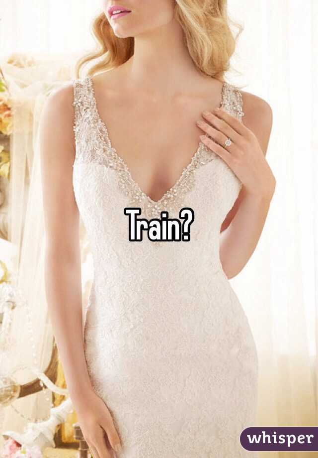 Train?